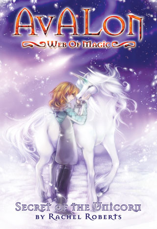 Avalon: Web of Magic #4: Secret of the Unicorn Avalon: Web of Magic #4: Secret of the Unicorn