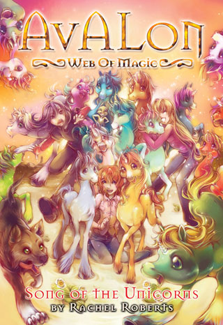 Avalon: Web of Magic #7: Song of the Unicorns Avalon: Web of Magic #7: Song of the Unicorns