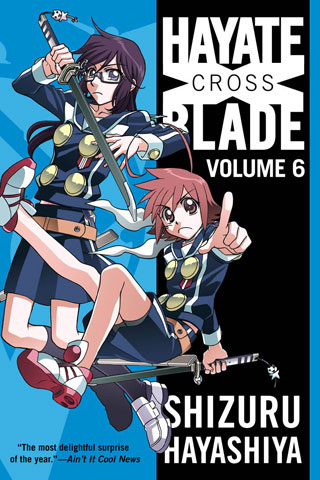 Hayate X Blade Vol. 6 Hayate X Blade Vol. 6