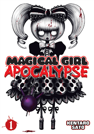 Magical Girl Apocalypse Vol. 1 Magical Girl Apocalypse Vol. 1