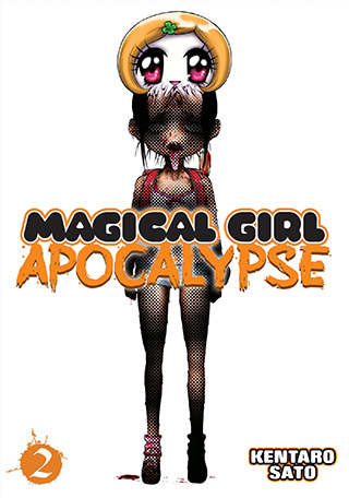 Magical Girl Apocalypse Vol. 2 Magical Girl Apocalypse Vol. 2