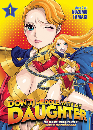 Don’t Meddle With My Daughter Vol. 1