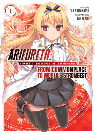 Seven Seas Entertainment - ARIFURETA: FROM COMMONPLACE TO WORLD'S