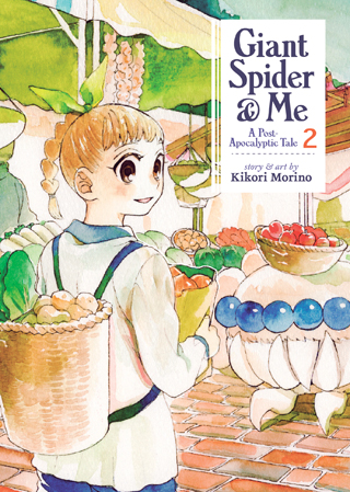 Giant Spider & Me: A Post-Apocalyptic Tale Vol. 2 Giant Spider & Me: A Post-Apocalyptic Tale Vol. 2