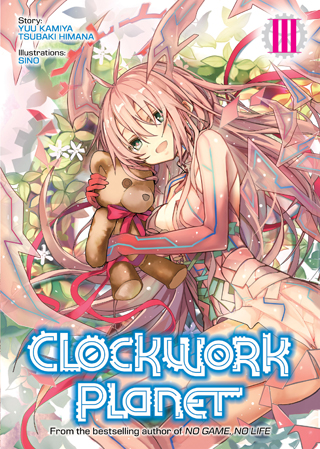 Seven Seas Entertainment on X: CLOCKWORK PLANET (Light Novel