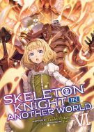 Momonga que se cuide! Light novel de Skeleton Knight in Another