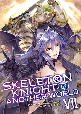 Skeleton Knight in Another World (Light Novel) Vol. 7