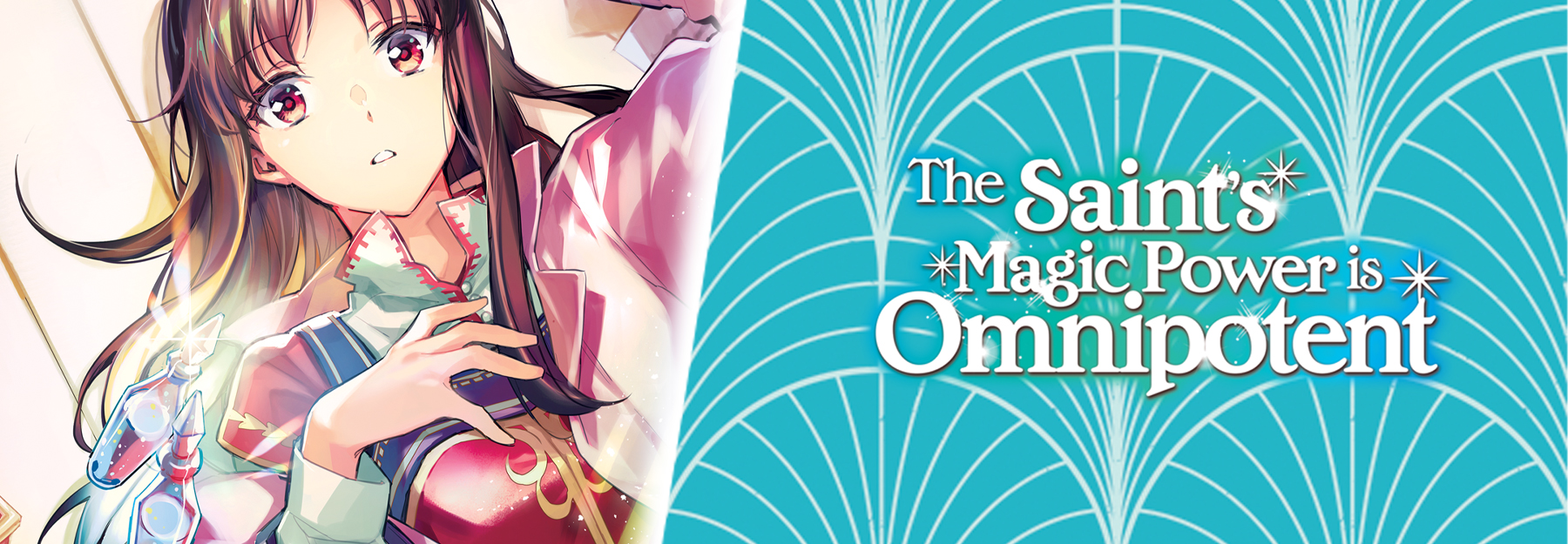 The Saint's Magic Power is Omnipotent (Light Novel) 1 by Yuka Tachibana