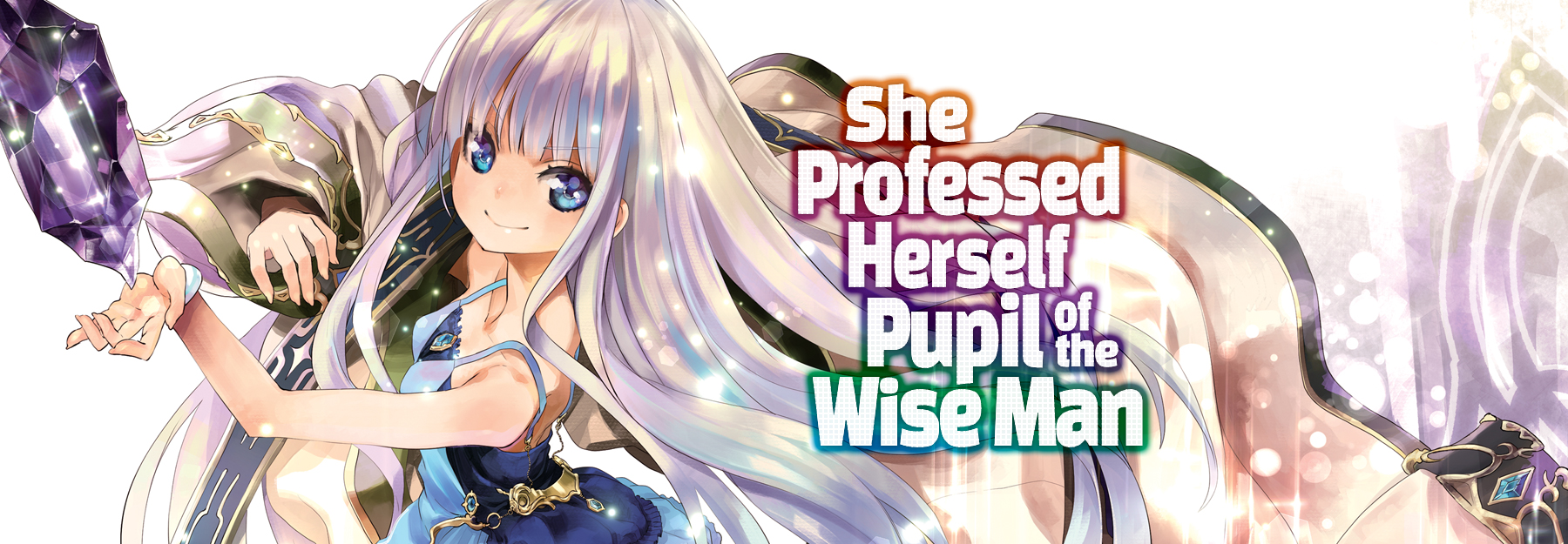 She Professed Herself Pupil of the Wise Man (Light Novel) Manga