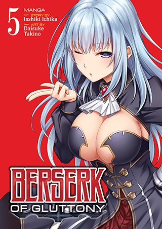 Berserk of Gluttony (Manga) Vol. 5 Berserk of Gluttony (Manga) Vol. 5