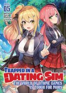 Manga Mogura RE on X: Light Novel Trapped in a Dating Sim: The