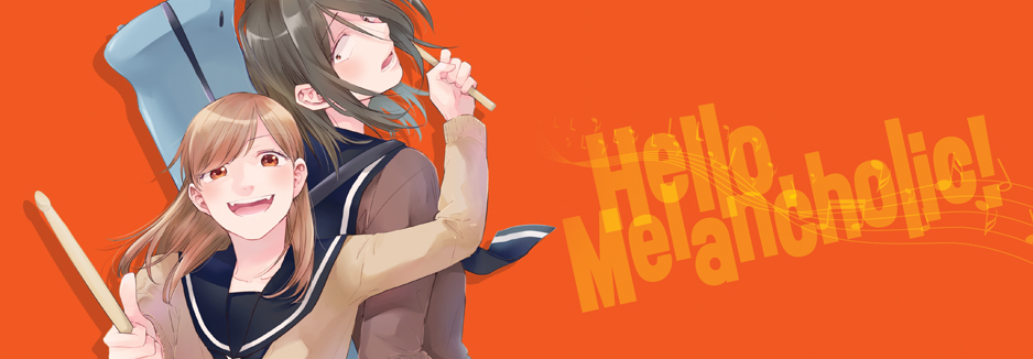 Hello Melancholic Seven Seas Entertainment