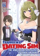 Manga Mogura RE on X: Light Novel Trapped in a Dating Sim: The