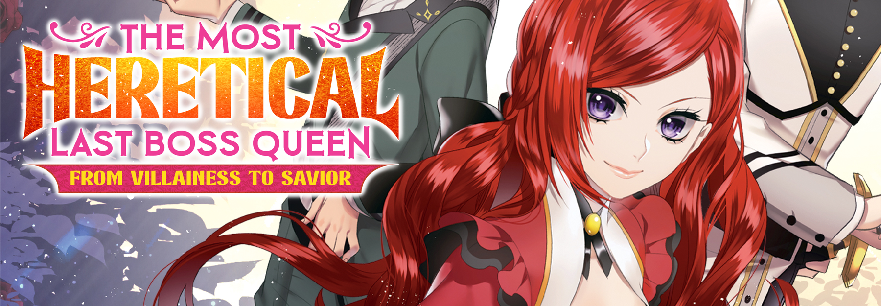 The Most Heretical Last Boss Queen: From Villainess to Savior (Light Novel)  | Seven Seas Entertainment