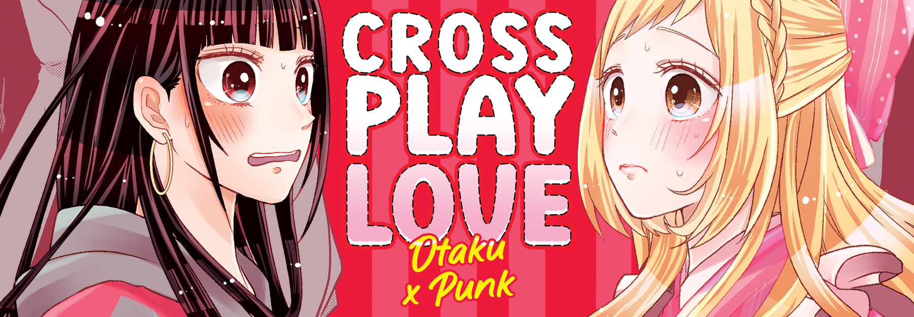 Crossplay Love: Otaku x Punk Vol. 8: Toru: 9798888433461