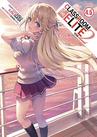 Sinopsis Light Novel Classroom Of The Elite 2nd Year Vol. 3 Chapter 2-4 