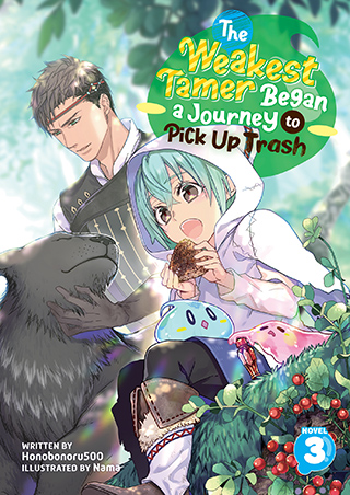 The Weakest Tamer Began a Journey to Pick Up Trash Light Novel