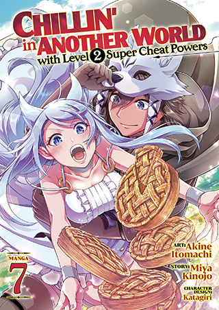Chillin’ in Another World with Level 2 Super Cheat Powers (Manga) Vol. 7