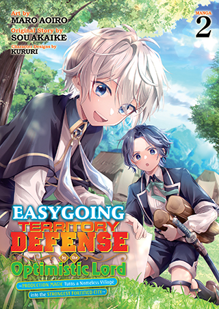 Easygoing Territory Defense by the Optimistic Lord: Production Magic Turns a Nameless Village into the Strongest Fortified City (Manga) Vol. 2