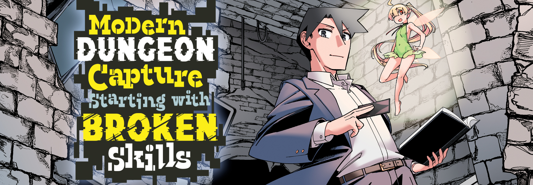 Modern Dungeon Capture Starting with Broken Skills (Manga) | Seven Seas