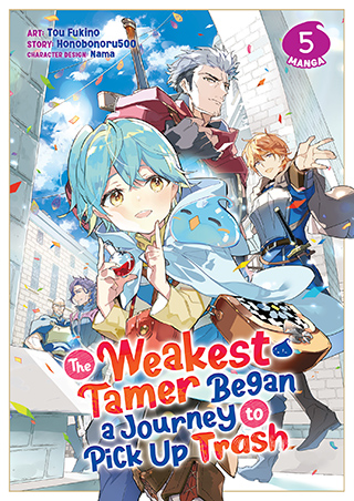 The Weakest Tamer Began a Journey to Pick Up Trash (Manga) Vol. 5