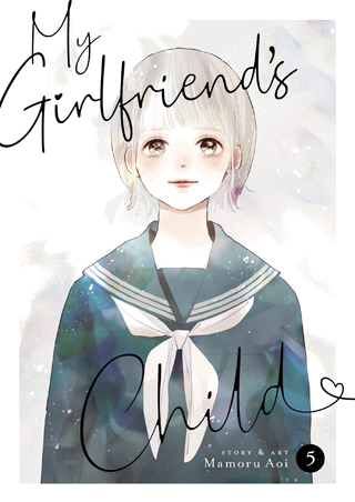 My Girlfriend’s Child Vol. 5 | Seven Seas Entertainment