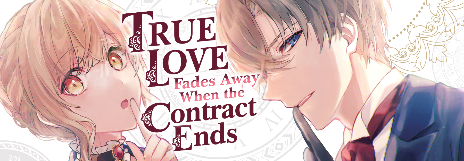 True Love Fades Away When the Contract Ends (Manga) | Seven Seas  Entertainment