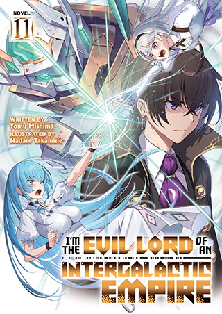 I'm the Evil Lord of an Intergalactic Empire! (Light Novel