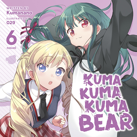 Kuma Kuma Kuma Bear (Audiobook) Vol. 6 | Seven Seas Entertainment