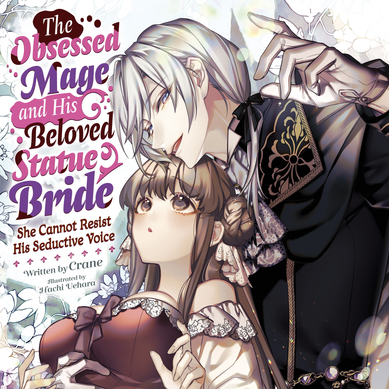 The Obsessed Mage and His Beloved Statue Bride: She Cannot Resist