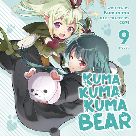 Kuma Kuma Kuma Bear (Audiobook) Vol. 9 | Seven Seas Entertainment